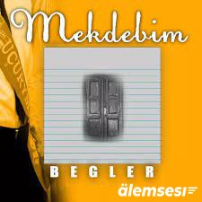 Begler - Mekdebim kapak görseli